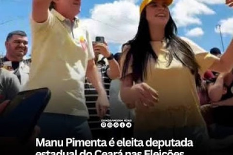 Eleições 2026 - Manu Pimenta é eleita deputada estadual do Ceará