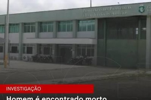 CEARÁ - Homem é encontrado morto dentro de cela na Unidade Prisional de Pacatuba